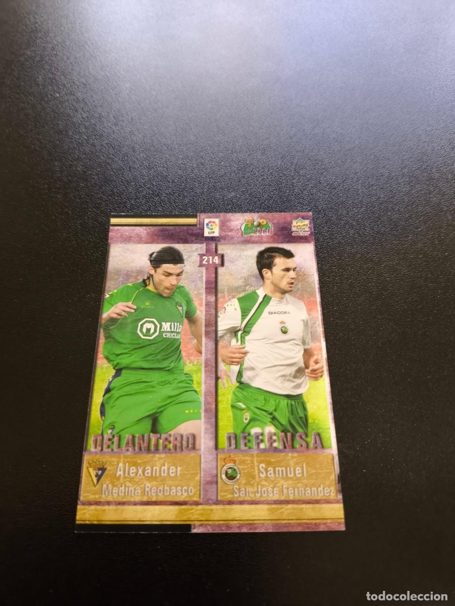 Cromos de F&uacute;tbol: 214 Alexander / Samuel / Moises / Hector MUNDICROMO TOP LIGA 2005 2006 05 06 NO PANINI LIGA ESTE