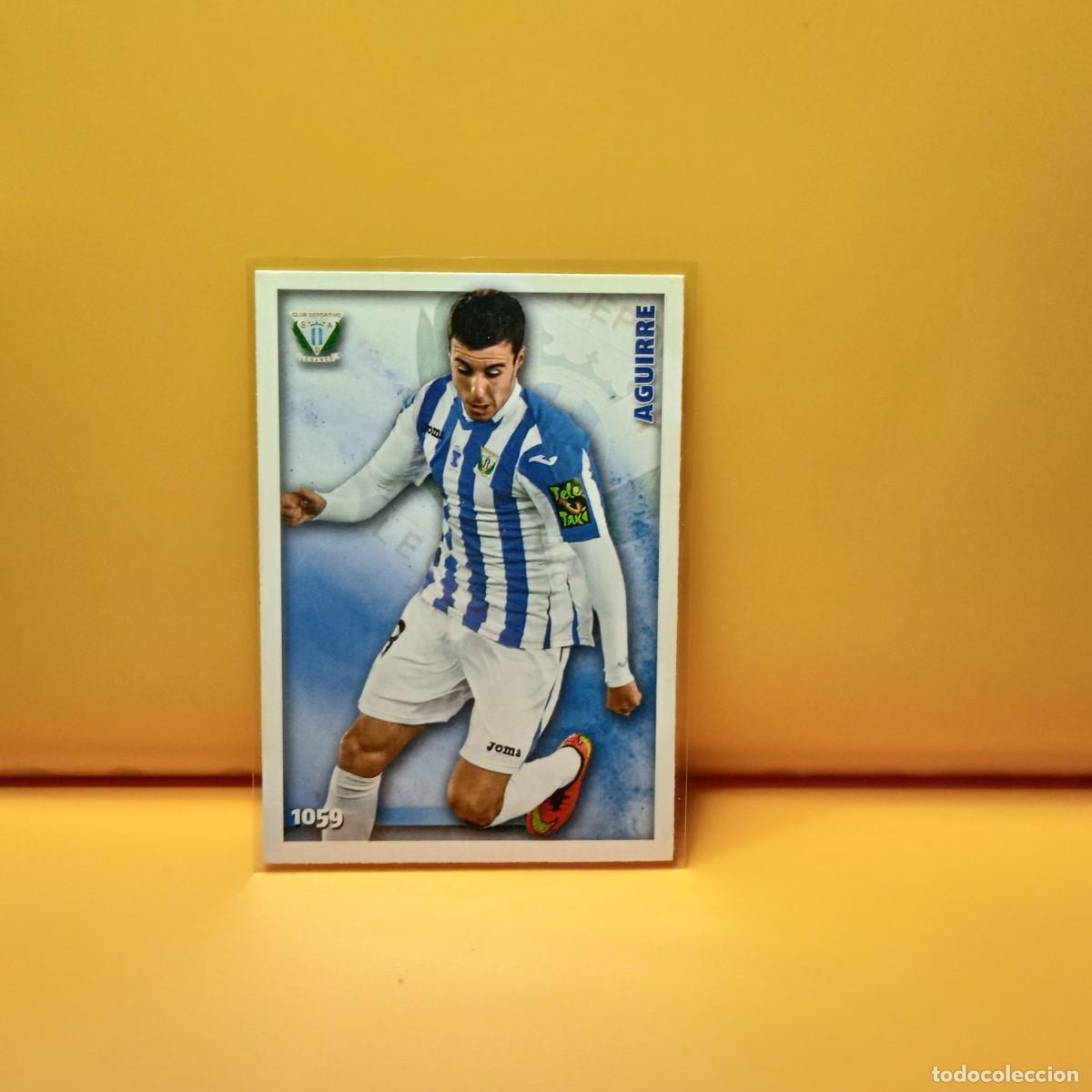 Cromos de F&uacute;tbol: MUNDICROMO 2014 2015 14 15 C.D LEGANES AGUIRRE 1059