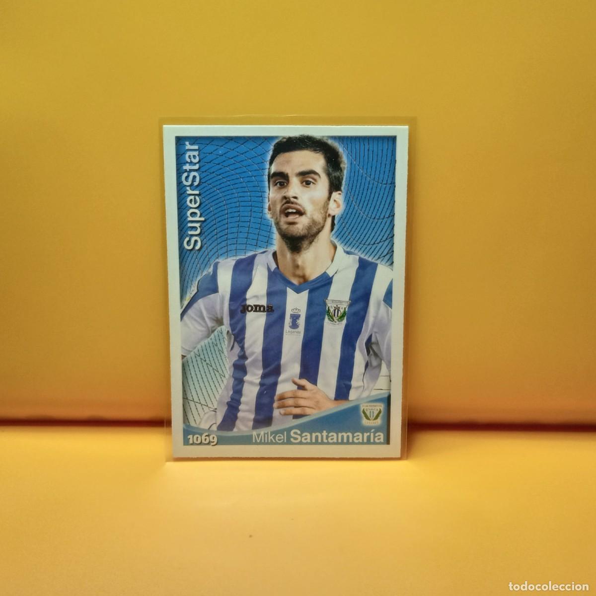 Cromos de F&uacute;tbol: MUNDICROMO 2014 2015 14 15 C.D LEGANES SUPERSTAR MI9KEL SANTAMAR&Iacute;A 1069