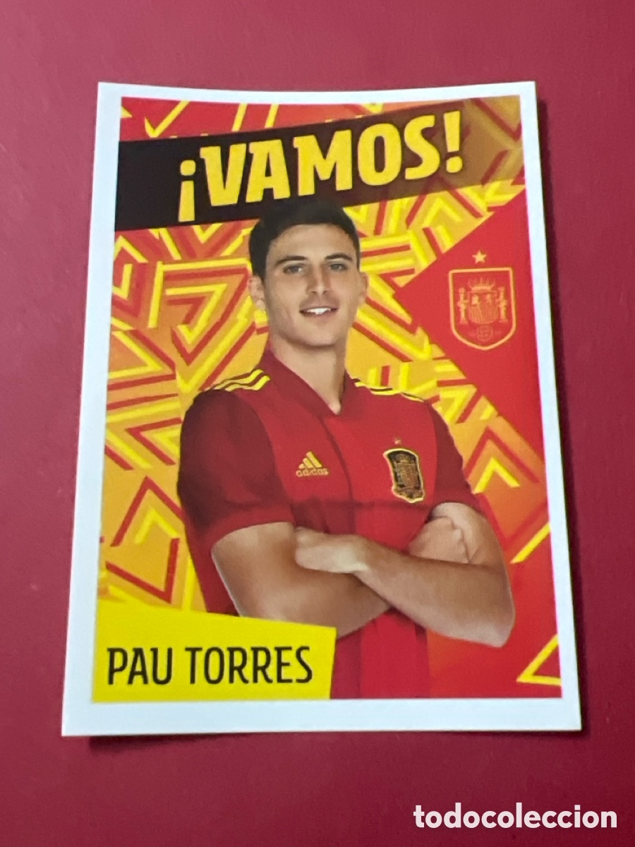Cromos de Futebol: C4584. N&ordm; 19 Pau Torres &iexcl;Vamos! Espa&ntilde;a Carrefour Los &Iacute;dolos de la Roja 2022