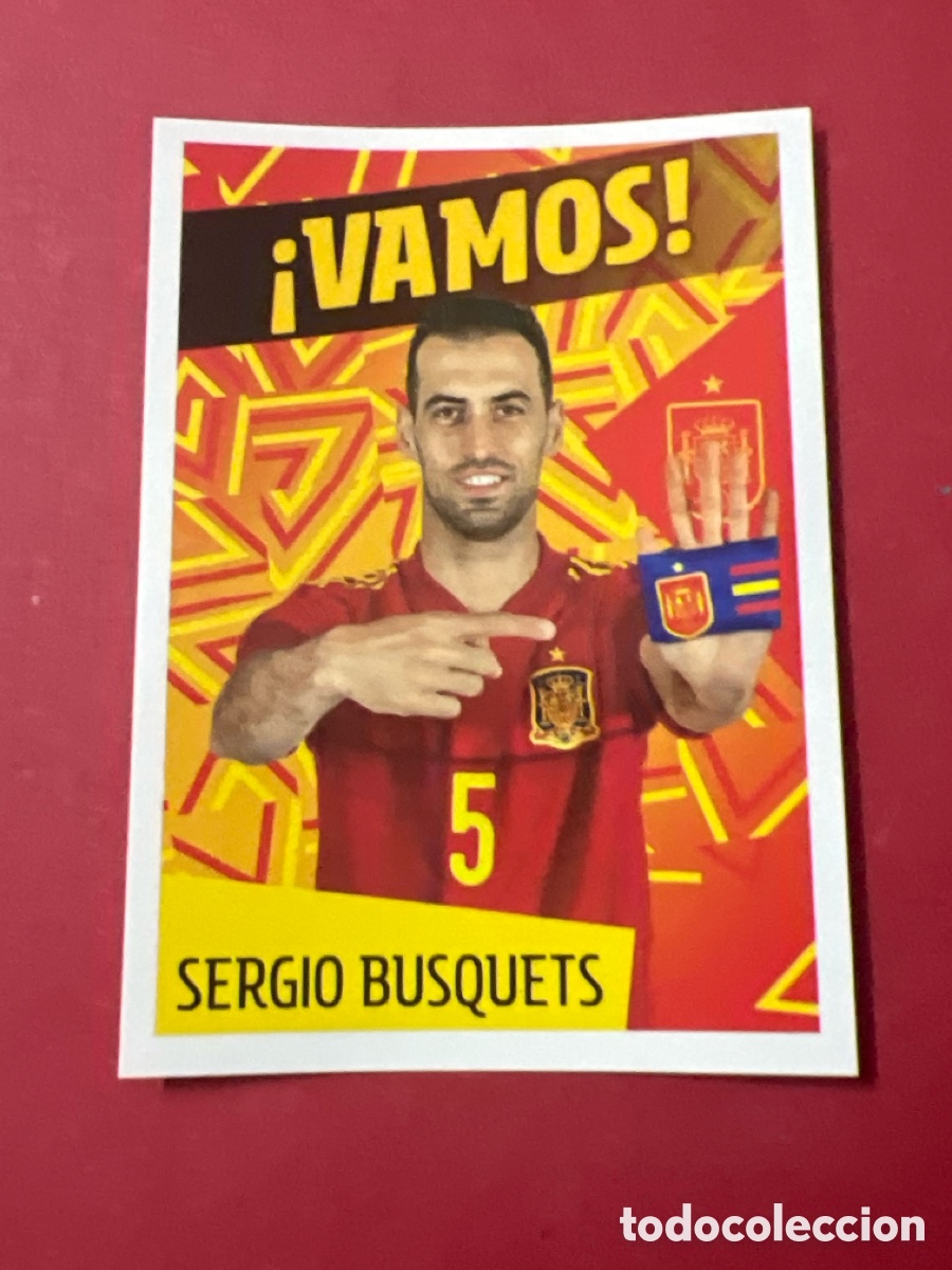Cromos de F&uacute;tbol: C4589. N&ordm; 22 Sergio Busquets &iexcl;Vamos! Espa&ntilde;a Carrefour Los &Iacute;dolos de la Roja 2022