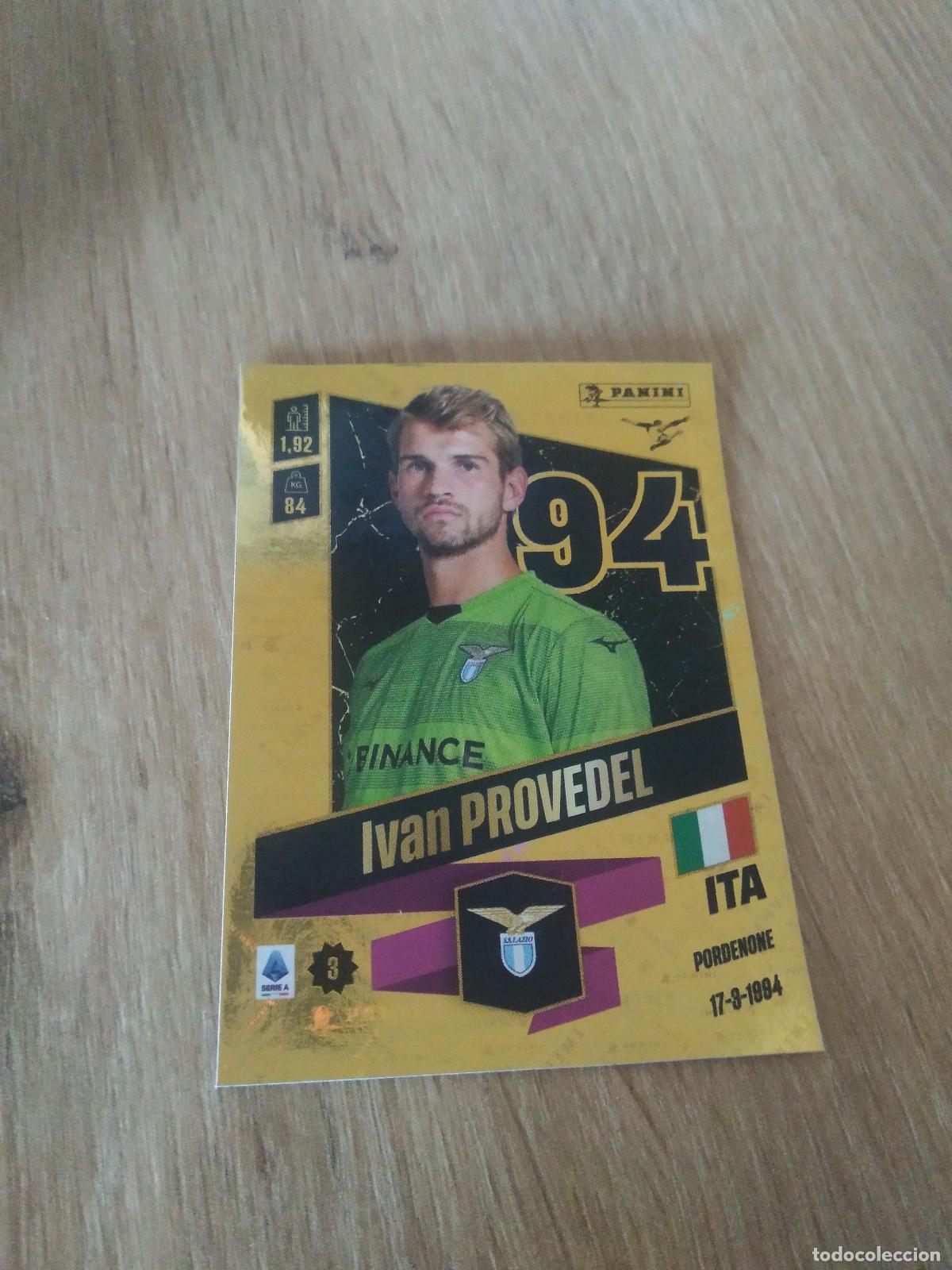 Cartes &agrave; collectionner de Football: 224 IVAN PROVEDEL LAZIO UPGRADE CROMO FUTBOL PANINI LIGA ITALIA 22-23 CALCIATORI 2022-2023