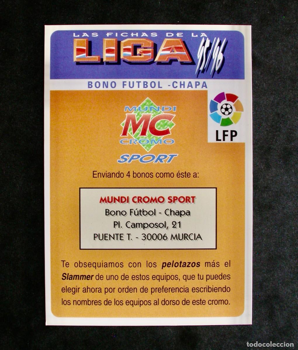 Cromos de F&uacute;tbol: BONO FUTBOL-CHAPA DE LAS FICHAS DE LA LIGA DE MUNDICROMO 95-96