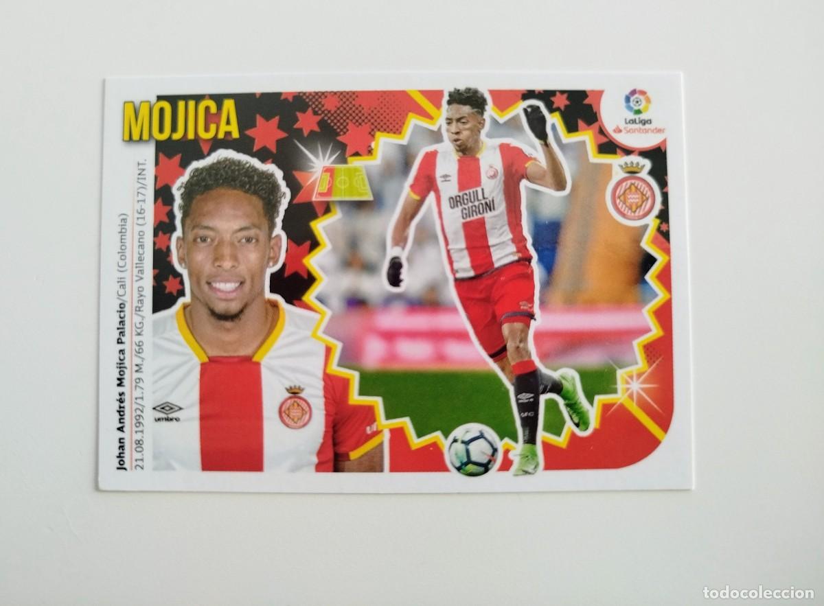 Football Stickers: Mojica 7 SIN PEGAR NUNCA PEGADO Girona FC Liga Ediciones Este 18 19 / 2018 2019