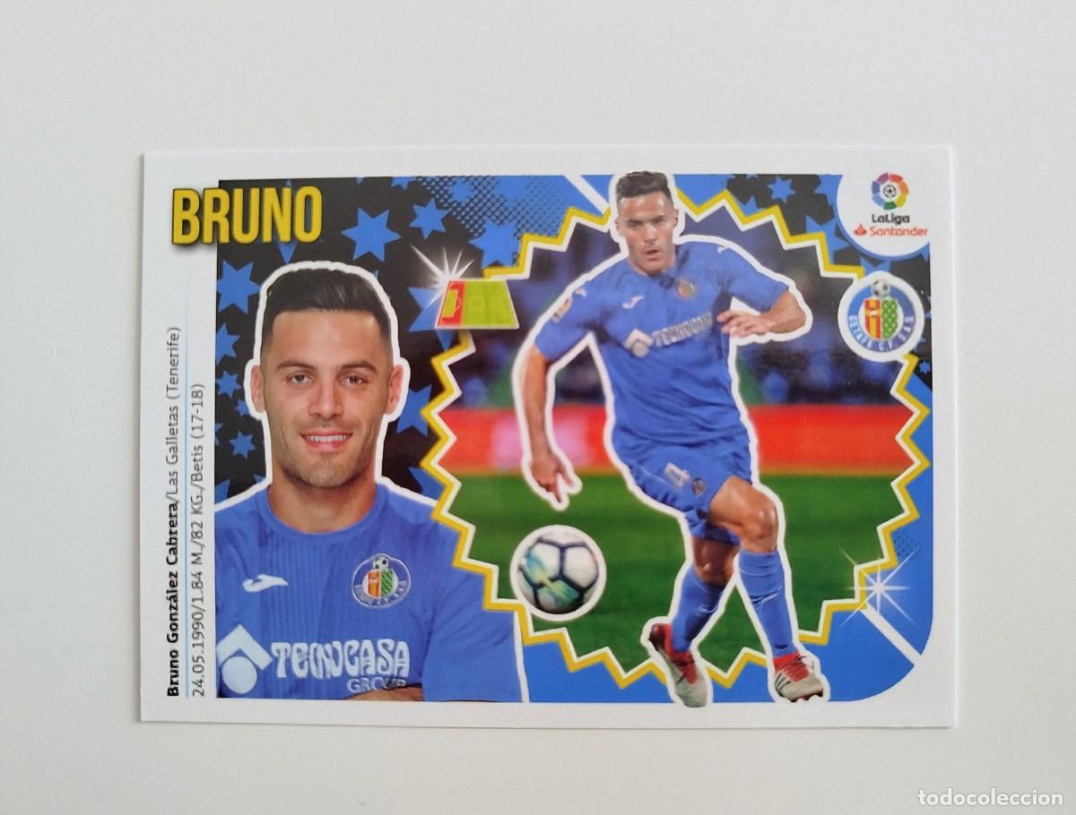 Cromos de F&uacute;tbol: Bruno 4 SIN PEGAR NUNCA PEGADO Getafe CF Liga Ediciones Este 18 19 / 2018 2019