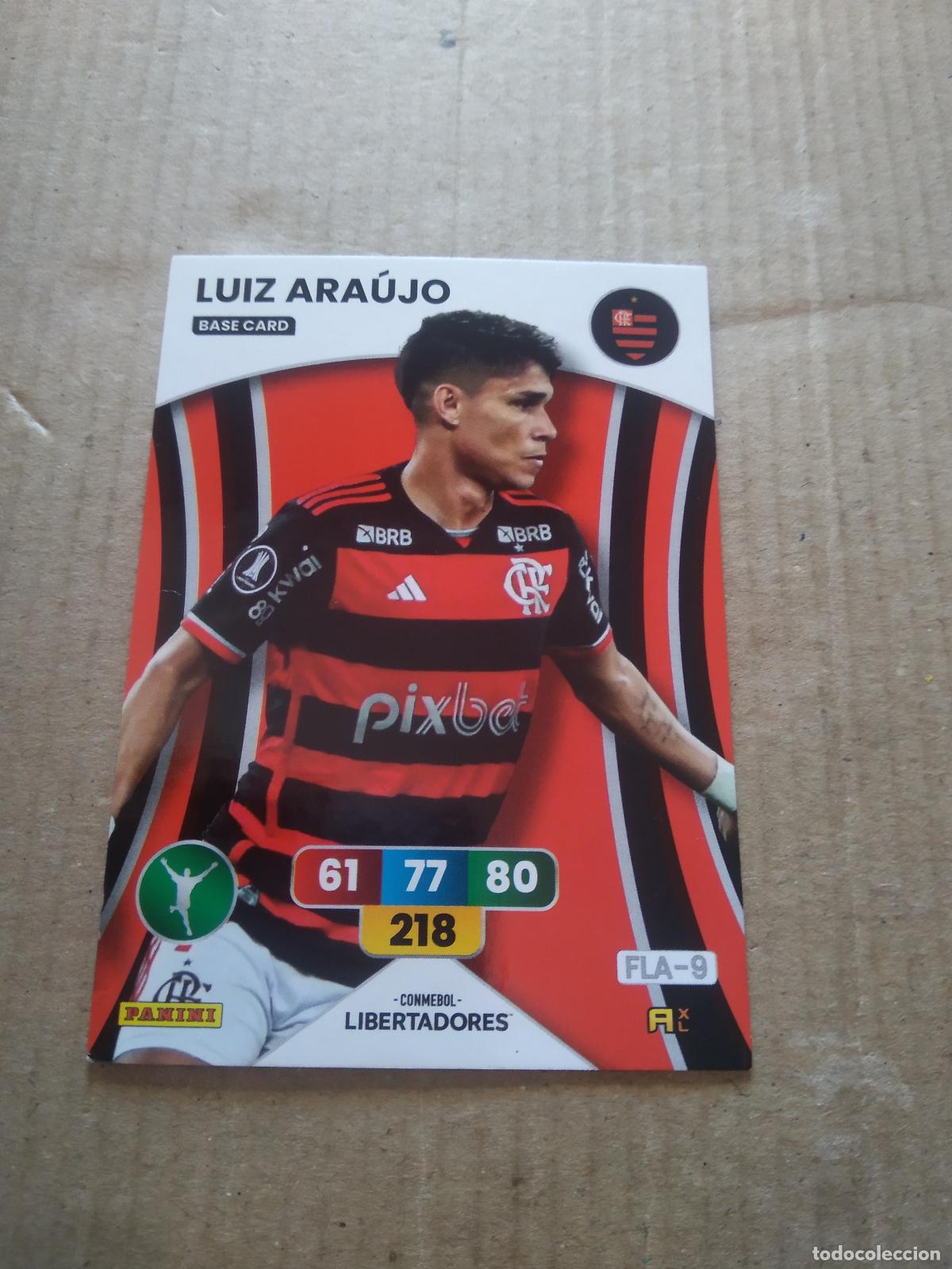 Cromos de Futebol: luis araujo FLAMENGO CROMO FUTBOL PANINI ADRENALYN CONMEBOL LIBERTADORES SUDAMERICANA 2024