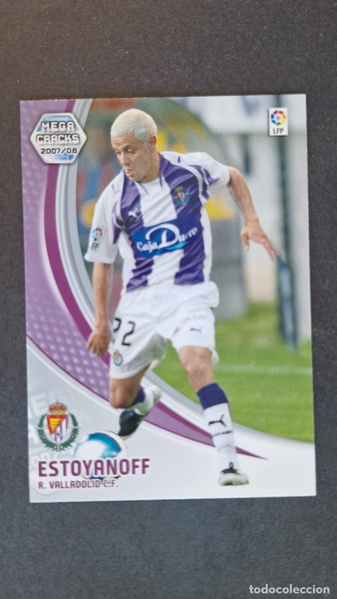 Cromos de F&uacute;tbol: L3 ESTOYANOFF REAL VALLADOLID NUEVA FICHA 318 BIS PANINI MEGACRACKS 2007 2008 07 08