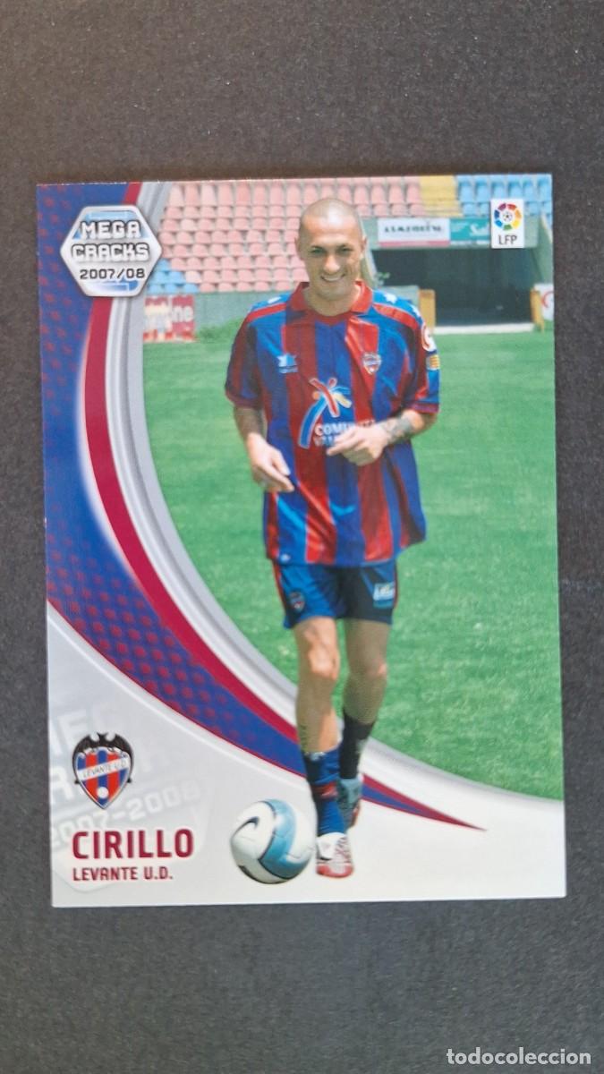 Cromos de F&uacute;tbol: L3 CIRILLO LEVANTE U. D. NUEVO FICHAJE 449 PANINI MEGACRACKS 2007 2008 07 08