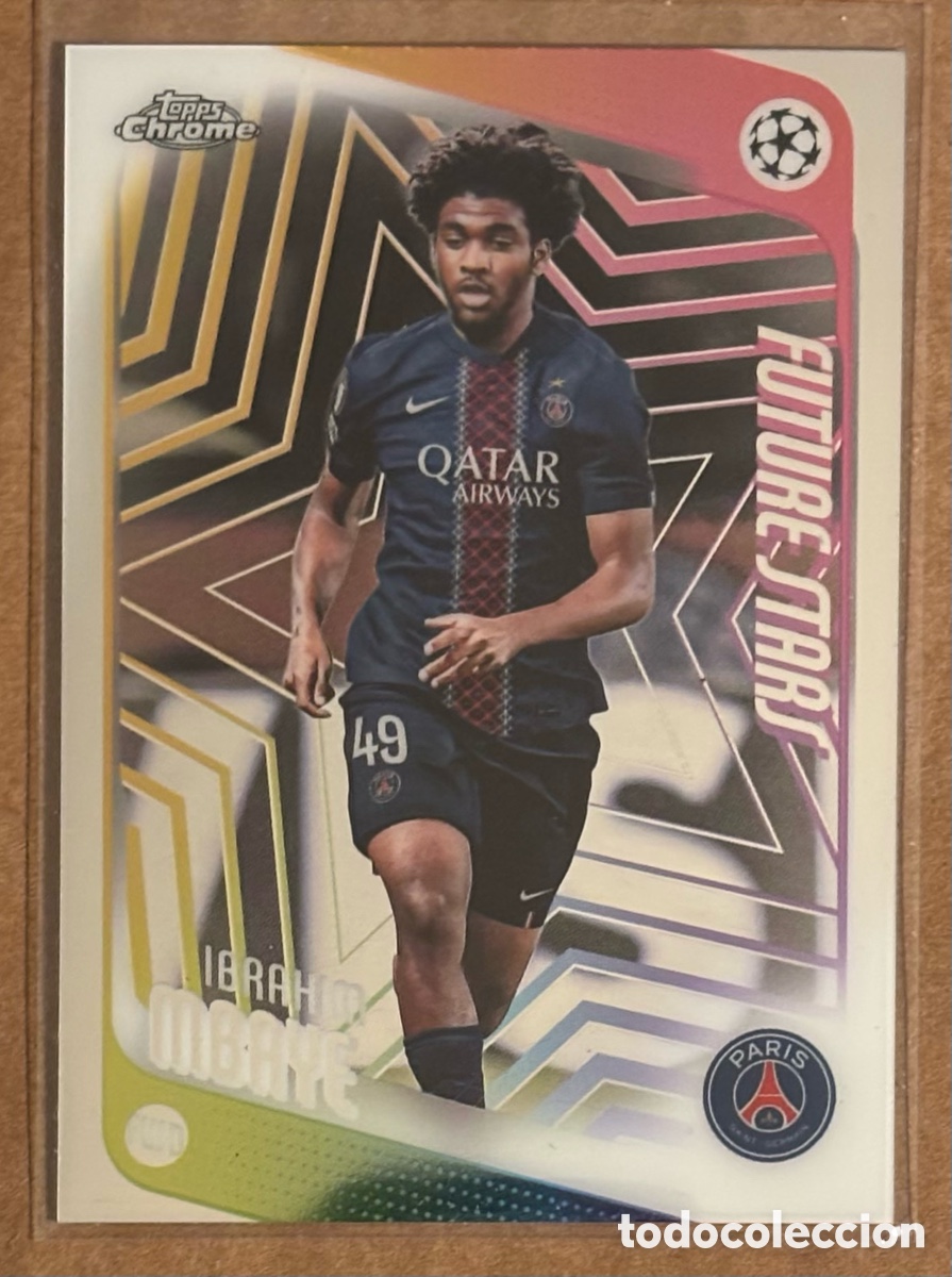 Cromos de F&uacute;tbol: IBRAHIM MBAYE (PSG). CARTA FUTURE STARS TOPPS CHROME UEFA CHAMPIONS LEAGUE 2025/26. #158.