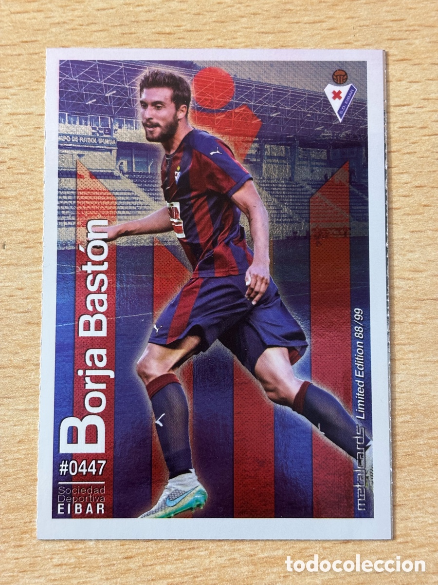 Cromos de Futebol: # 447 Borja Bast&oacute;n Eibar Mundicromo 2016 Metalcard Limited Edition brillo liso