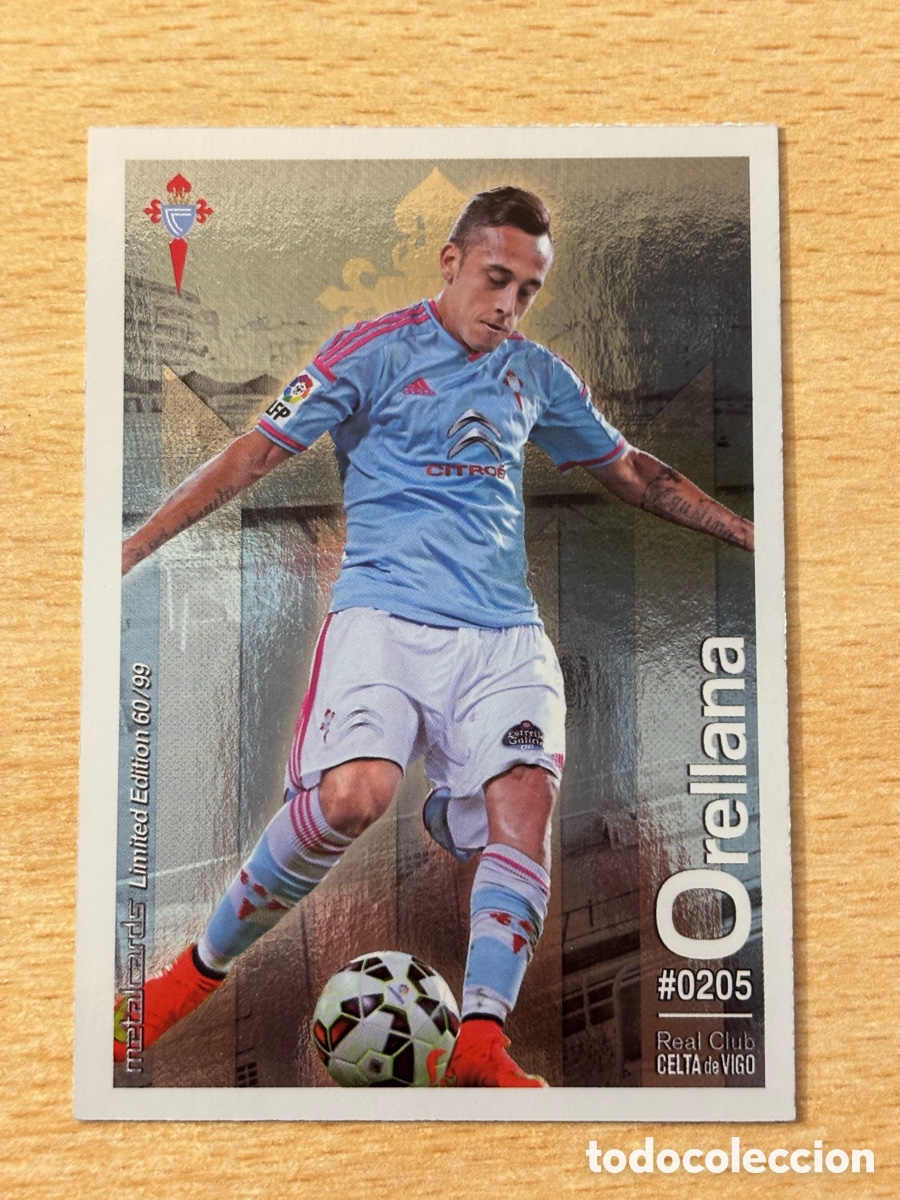 Cromos de F&uacute;tbol: # 205 Orellana Celta de Vigo Mundicromo 2016 Metalcard Limited Edition brillo liso