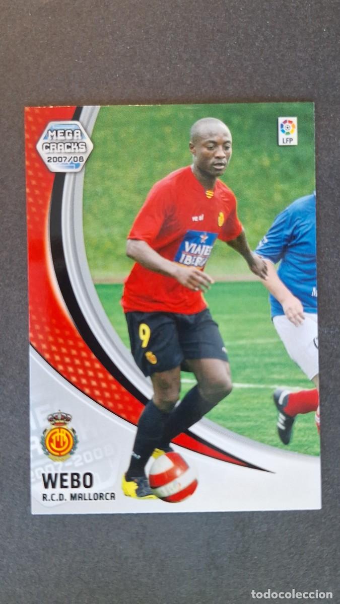 Cromos de F&uacute;tbol: L3 WEBO R. C. D. MALLORCA NUEVO FICHAJE 472 PANINI MEGACRACKS 2007 2008 07 08