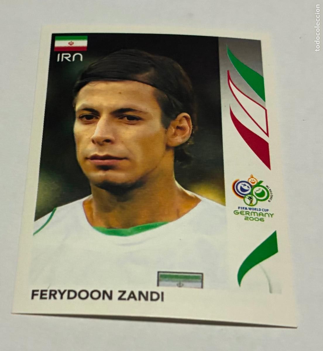 Cromos de F&uacute;tbol: CROMO FUTBOL MUNDIAL ALEMANIA 2006, PANINI, Numero 277. FERYDOON ZANDI, Iran