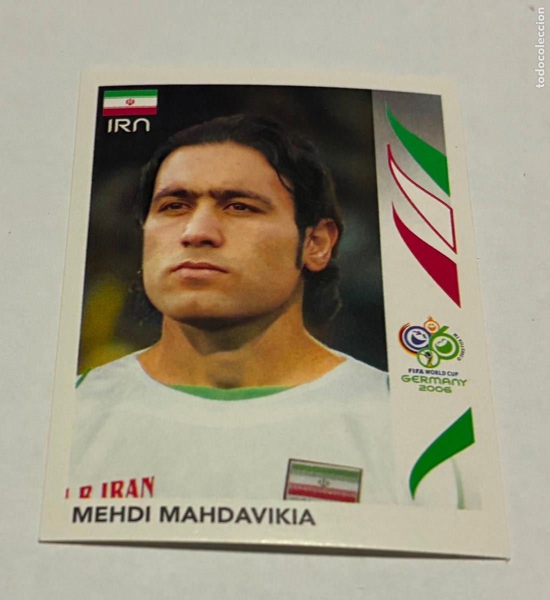 Cromos de F&uacute;tbol: CROMO FUTBOL MUNDIAL ALEMANIA 2006, PANINI, Numero 273, MEHDI MAHDAVIKIA, Iran