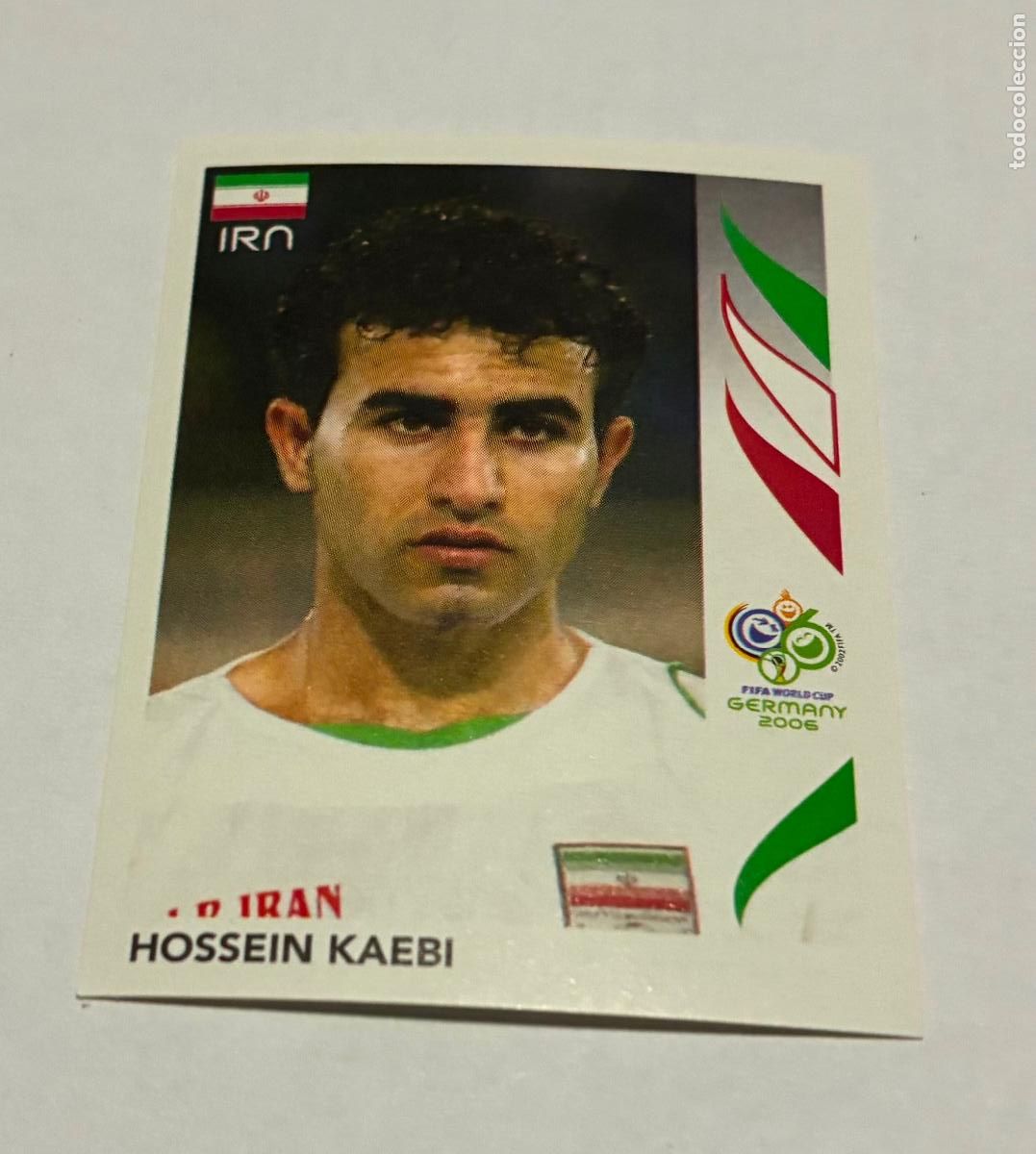 Cromos de F&uacute;tbol: CROMO FUTBOL MUNDIAL ALEMANIA 2006, PANINI, Numero 268, HOSSEIN KAEBI, Iran