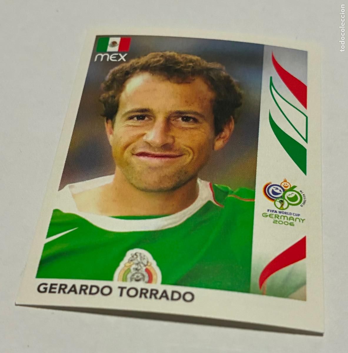 Cromos de F&uacute;tbol: CROMO FUTBOL MUNDIAL ALEMANIA 2006, PANINI ,Numero 257, GERARDO TORRADO, Mexico