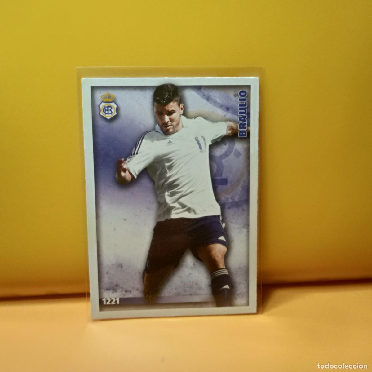 Cromos de F&uacute;tbol: MUNDICROMO 2014 2015 14 15 RECRFEATIVO DE HUELVA BRAULIO 1221 UH IV