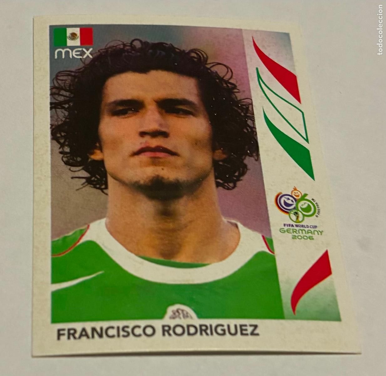 Football Stickers: CROMO FUTBOL MUNDIAL ALEMANIA 2006, PANINI, Numero 250, FRANCISCO RODRIGUEZ, Mexico