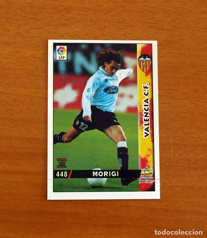 Cartes &agrave; collectionner de Football: Valencia -N&ordm; 448 Morigi -&Uacute;ltima Hora -Mundicromo Las Fichas de la Liga 1998-1999-98-99