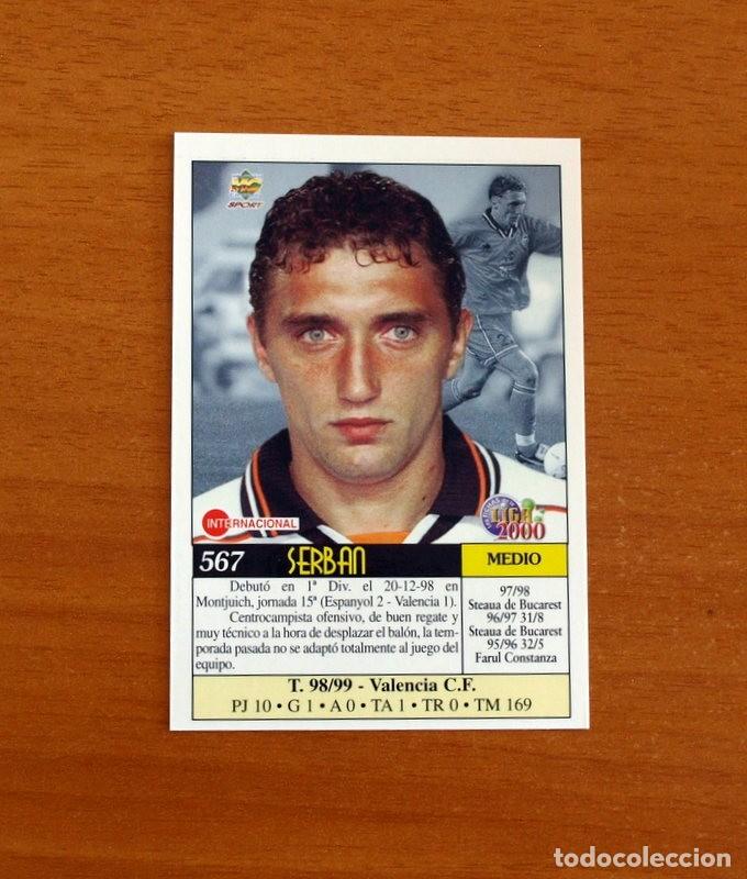 Fu&szlig;ball-Sticker: Valencia - N&ordm; 567, Serban - &Uacute;ltima Hora - Las Fichas de Liga Mundicromo 1999-2000, 99-00