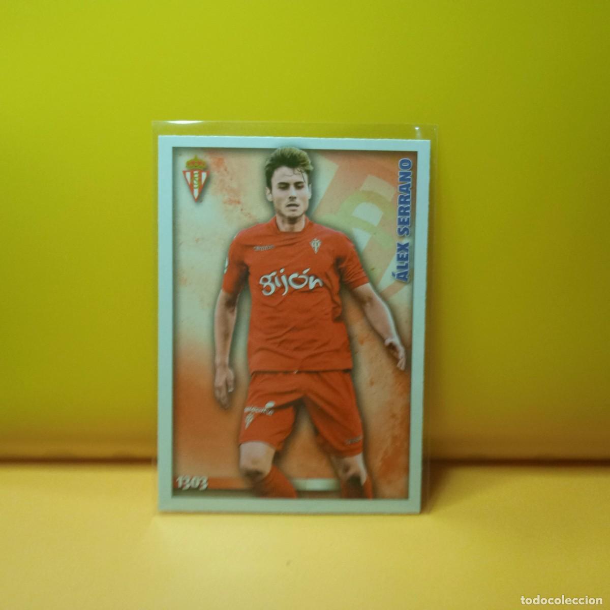 Cromos de F&uacute;tbol: MUNDICROMO 2014 2015 14 15 SPORGTING DE GIJ&Oacute;N &Aacute;LEX SERRANO 1303 UH V