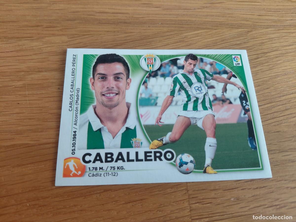Cartes &agrave; collectionner de Football: Caballero -- n&ordm; 11 -- C&oacute;rdoba -- 14/15 -- Este -- Nunca pegado