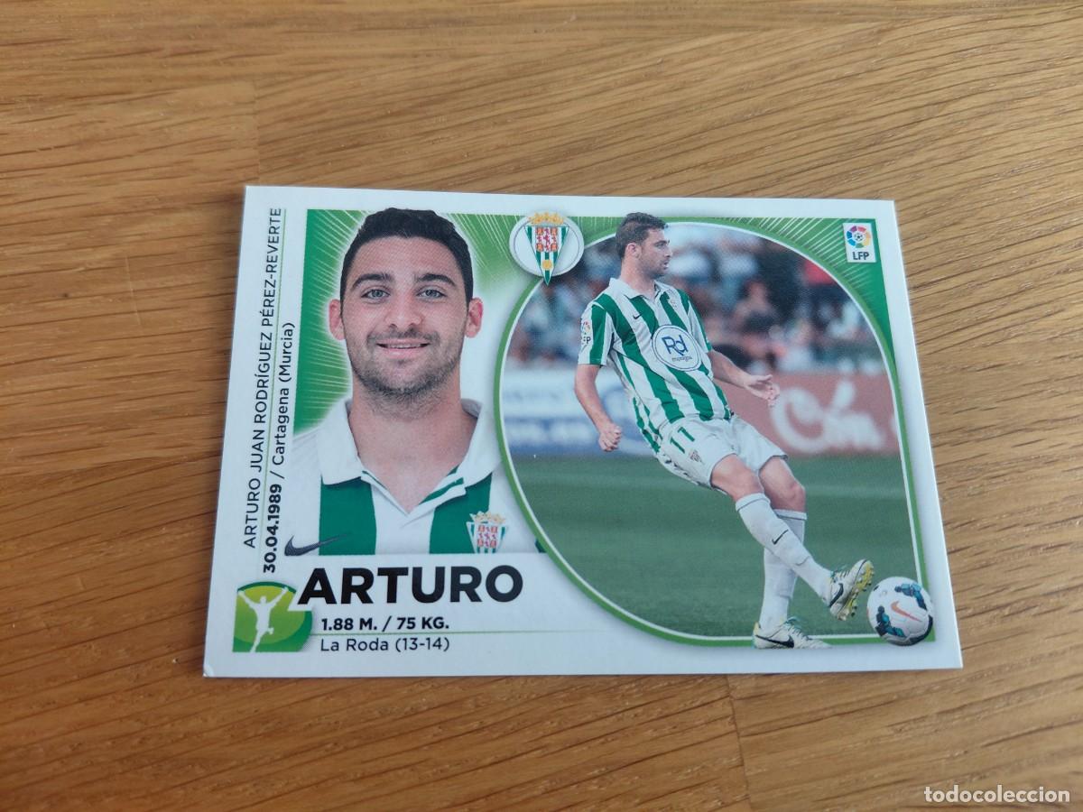 Cromos de F&uacute;tbol: Arturo -- n&ordm; 17 -- C&oacute;rdoba -- 14/15 -- Este -- Nunca pegado