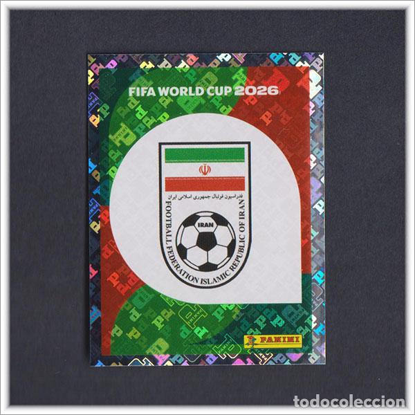 Cromos de Futebol: FIFA WORLD CUP 2026 26 MUNDIAL PANINI ESCUDO IRN 1 IRAN COLECCI&Oacute;N LIGA ALBUM STICKER