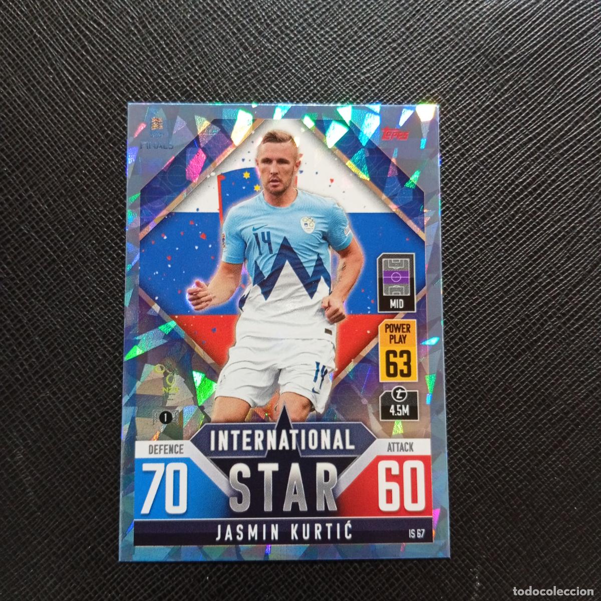 Cromos de F&uacute;tbol: JASMIN KURTIC ESLOVENIA TOPPS MATCH ATTAX ROAD TO FINALS UEFA NATIONS LEAGUE 2022 A82 PG136 CRYSTAL