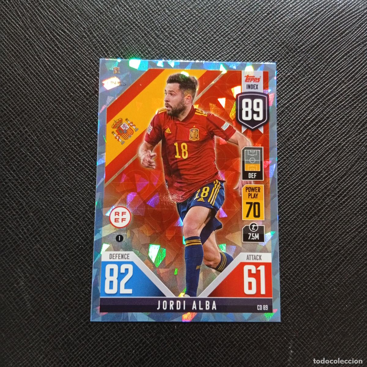 Cromos de F&uacute;tbol: JORDI ALBA ESPA&Ntilde;A TOPPS MATCH ATTAX ROAD TO FINALS UEFA NATIONS LEAGUE 2022 A82 PG145 CRYSTAL