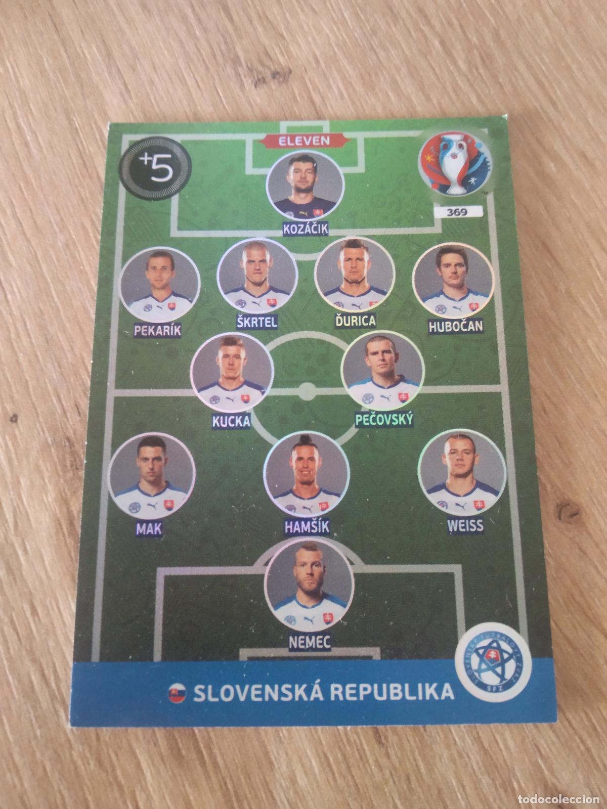 Cromos de F&uacute;tbol: 369 EQUIPO PLANTILLA ELEVEN ESLOVAQUIA CROMO FUTBOL PANINI EURO 2016 EUROCOPA ADRENALYN