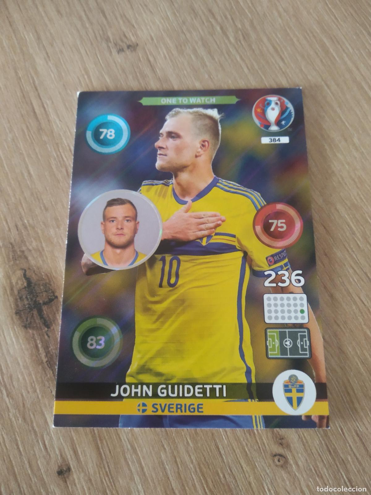 Cromos de F&uacute;tbol: 384 JOHN GUIDETTI SUECIA CROMO FUTBOL PANINI EURO 2016 EUROCOPA ADRENALYN