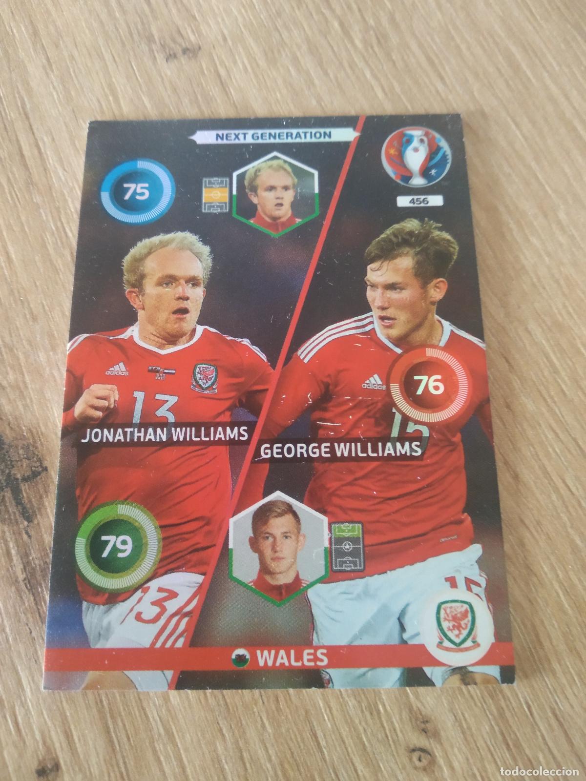 Football Stickers: 456 JONATHAN WILLIAMS GEORGE WILLIAMS WALES GALES CROMO FUTBOL PANINI EURO 2016 EUROCOPA ADRENALYN