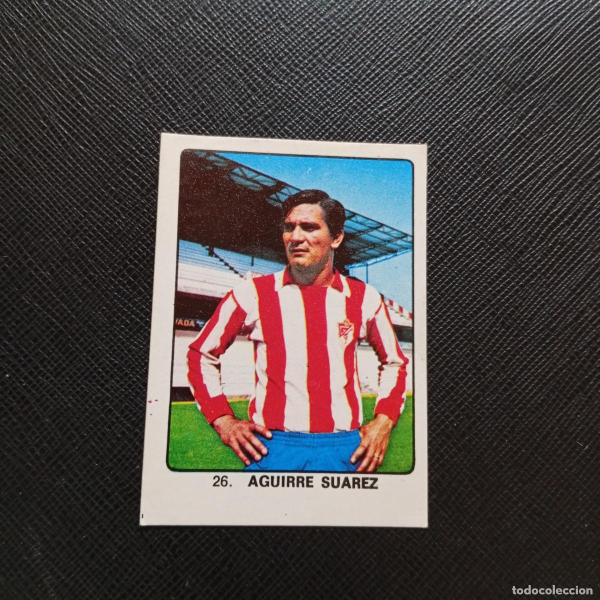Cromos de F&uacute;tbol: 26 AGUIRRE SUAREZ GRANADA KEISA CAMPEONES MUNDIAL 74 CROMO FUTBOL 1974 - DESPEGADO - A82 PG217