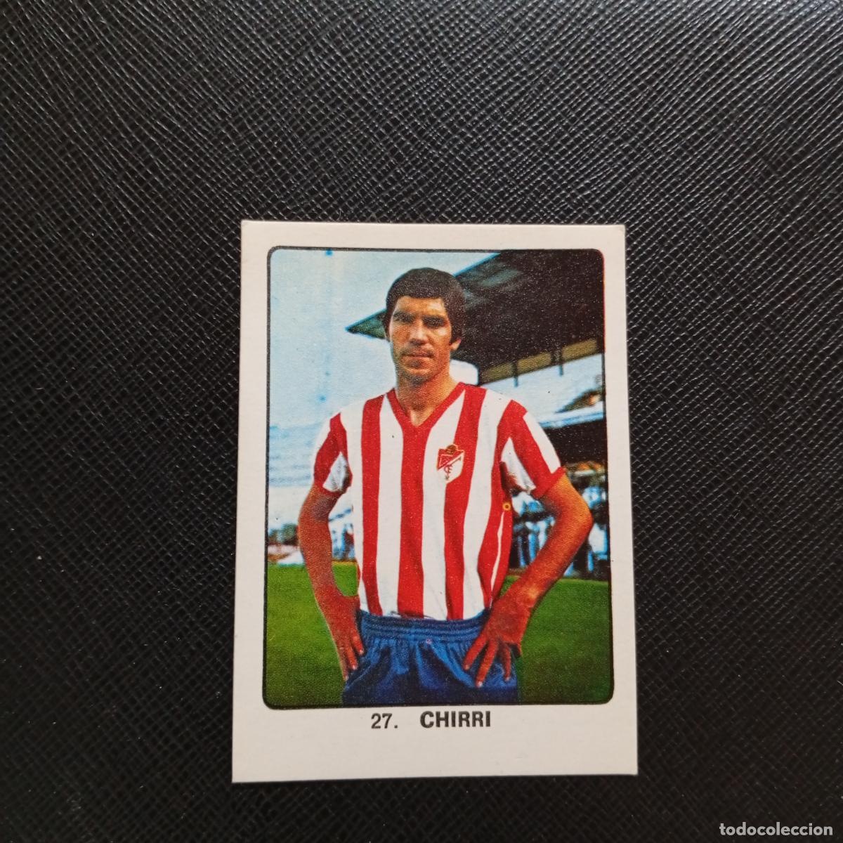 Cromos de F&uacute;tbol: 27 CHIRRI GRANADA KEISA CAMPEONES MUNDIAL 74 CROMO FUTBOL 1974 - DESPEGADO - A82 PG217