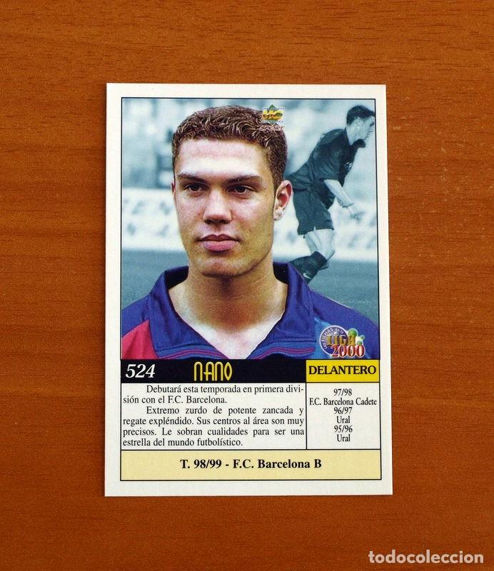 Fu&szlig;ball-Sticker: Barcelona - N&ordm; 524, Nano - &Uacute;ltima Hora - Las Fichas de Liga Mundicromo 1999-2000, 99-00