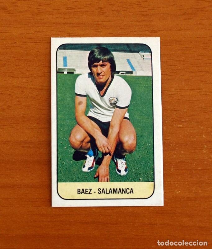 Cromos de F&uacute;tbol: Salamanca - Carlos B&aacute;ez - Ediciones Este Liga 1978-1979, 78-79 - Nunca pegado