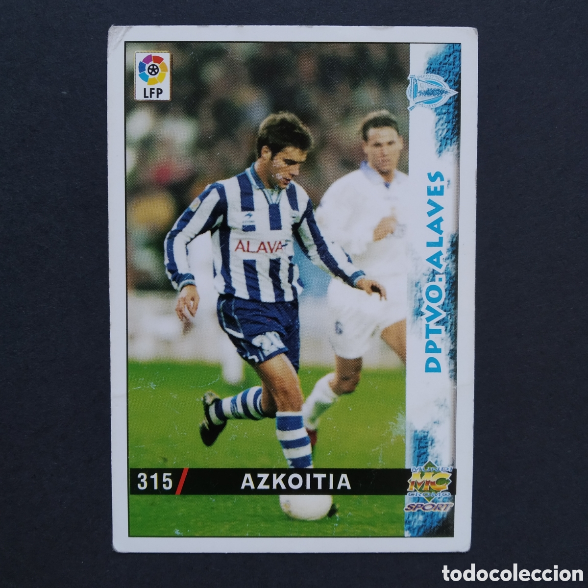Cromos de F&uacute;tbol: CROMO - N&ordm; 0315 - AZKOITIA - D. ALAV&Eacute;S - LAS FICHAS DE LA LIGA 98-99 (1998 / 1999) - MUNDICROMO