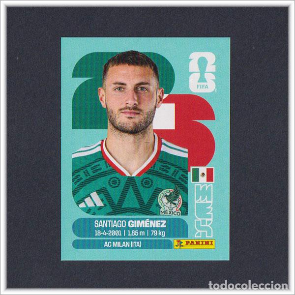Cromos de F&uacute;tbol: FIFA WORLD CUP 2026 26 MUNDIAL PANINI SANTIAGO GIMENEZ MEX 16 M&Eacute;XICO COLECCI&Oacute;N ALBUM LIGA STICKER
