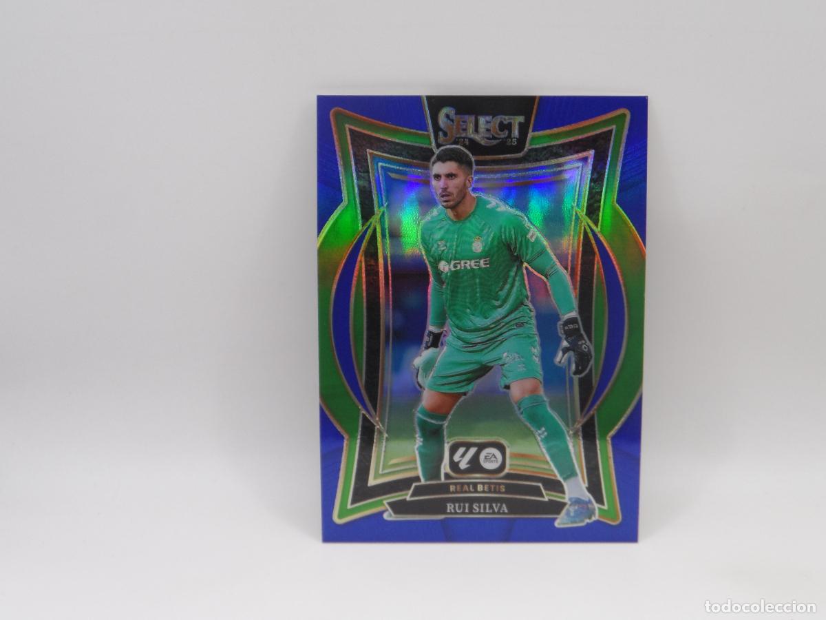 Cromos de F&uacute;tbol: 40 RUI SILVA PARALELA BLUE PRIZM BETIS PANINI SELECT LIGA 2024 2025 24 25 AZUL