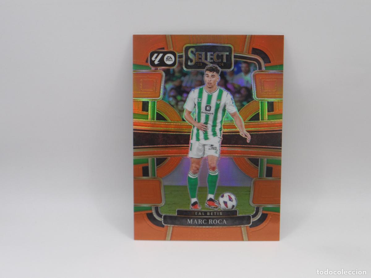 Cromos de F&uacute;tbol: 61 MARC ROCA NUMERADA /69 ORANGE BETIS PANINI SELECT LIGA 2023 2024 23 24 PRIZM