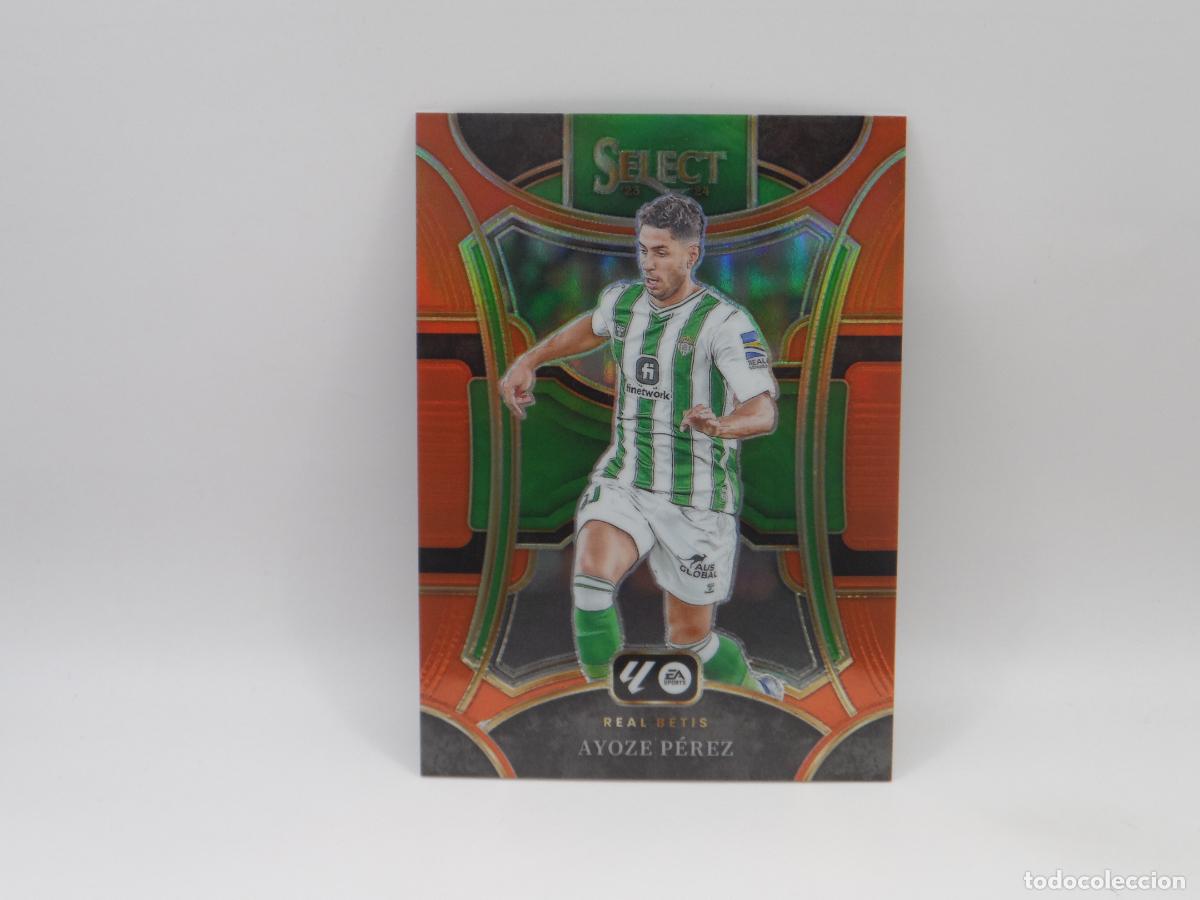 Cromos de F&uacute;tbol: 165 AYOZE PEREZ NUMERADA /49 ORANGE BETIS PANINI SELECT LIGA 2023 2024 23 24 PRIZM