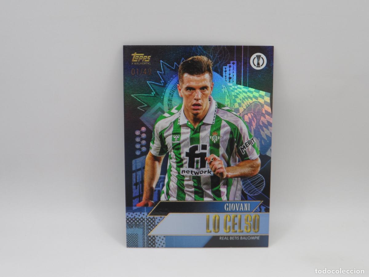 Cromos de F&uacute;tbol: LO CELSO NUMERADA /49 BETIS TOPPS GOLD