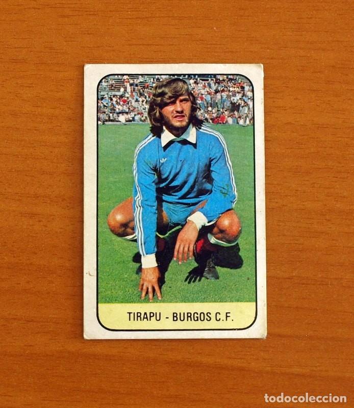 Cromos de F&uacute;tbol: Burgos - Tirapu - Fichaje n&ordm; 17 - Ediciones Este Liga 1978-1979, 78-79
