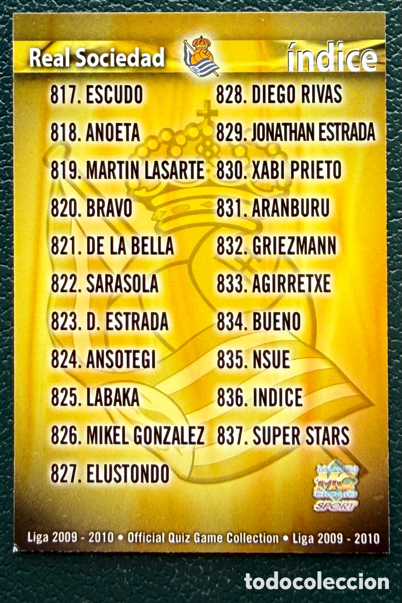 Fu&szlig;ball-Sticker: 836 INDICE REAL SOCIEDAD FICHAS ALBUM MUNDICROMO 2009 2010 09 10