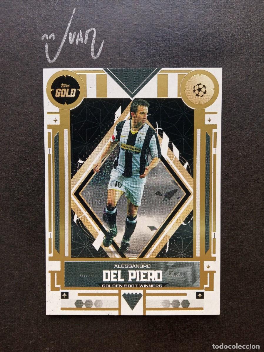 Fu&szlig;ball-Sticker: GOLDEN BOOTS WINNERS DEL PIERO JUVENTUS ⚽ TOPPS &reg; GOLD UEFA CLUB COMPETITIONS 2025 2026 25 26 NUEVO
