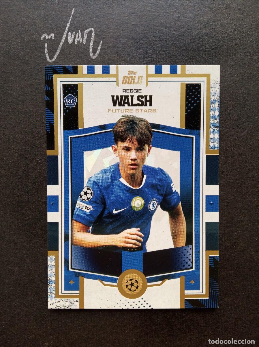 Cromos de F&uacute;tbol: FUTURE STARS ROOKIE REGGIE WALSH CHELSEA ⚽ TOPPS &reg; GOLD UEFA CLUB COMPETITIONS 2025 2026 25 26 NUEVO