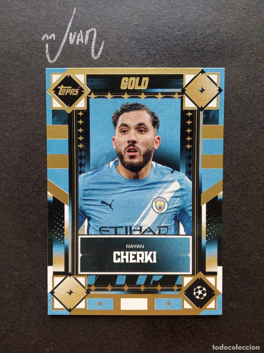 Cromos de F&uacute;tbol: RAYAN CHERKI MANCHESTER CITY FRANCIA ⚽ TOPPS &reg; GOLD UCC UEFA CLUB COMPETITIONS 2025 2026 25 26 NUEVO