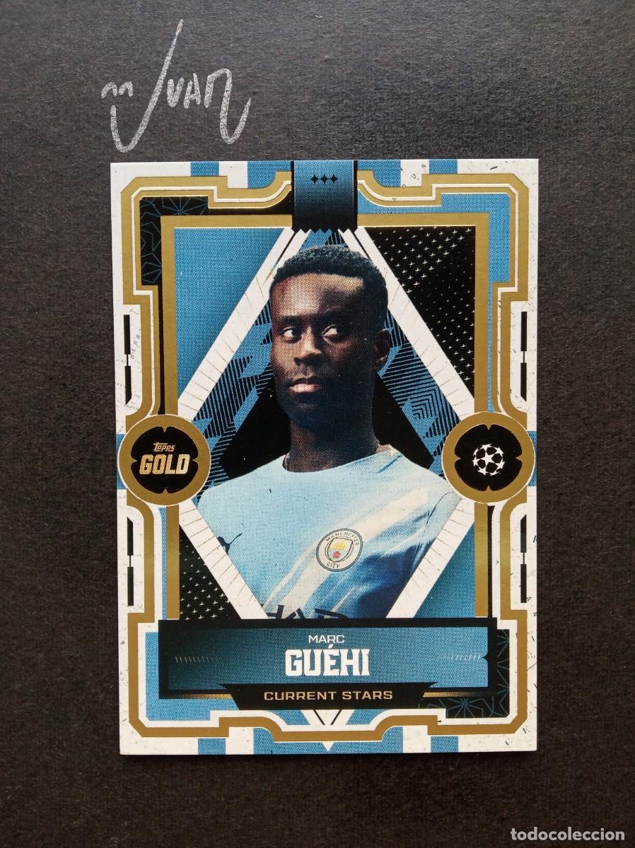 Cromos de F&uacute;tbol: CURRENT STARS MARC GUEHI MANCHESTER CITY ⚽ TOPPS &reg; GOLD UEFA CLUB COMPETITIONS 2025 2026 25 26 NUEVO