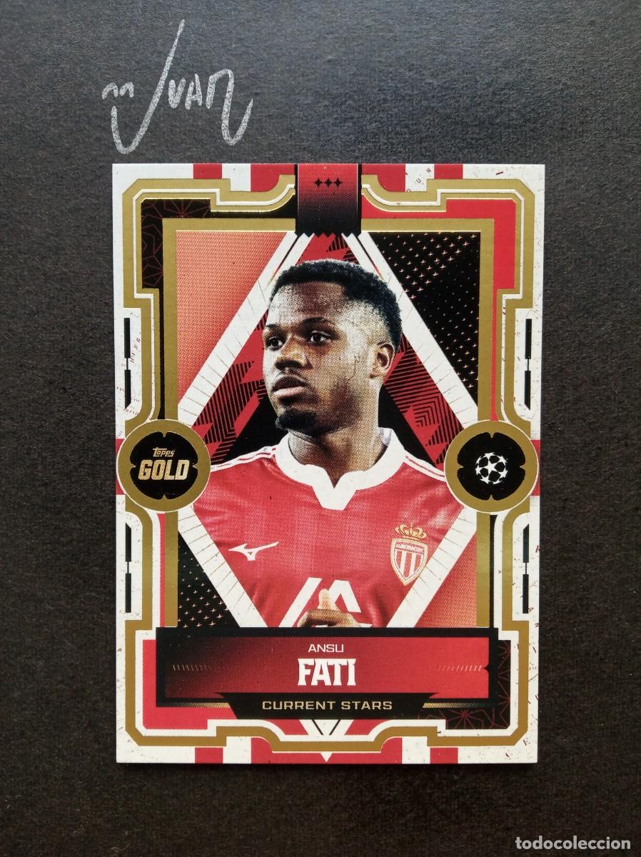 Cromos de F&uacute;tbol: ANSU FATI AS MONACO ESPA&Ntilde;A BARCELONA ⚽ TOPPS &reg; GOLD UCC UEFA CLUB COMPETITIONS 2025 2026 25 26 NUEVO